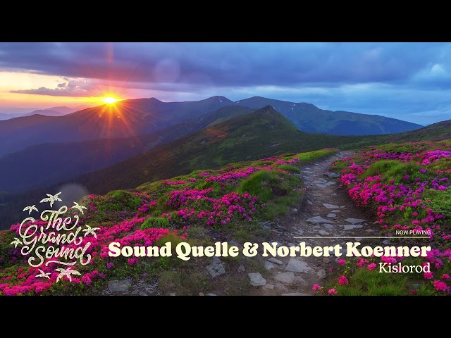 Sound Quelle & Norbert Koenner - Kislorod