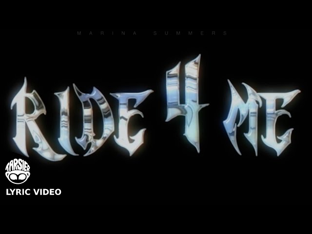 Marina Summers - "ride 4 me" (Official Lyric Video)