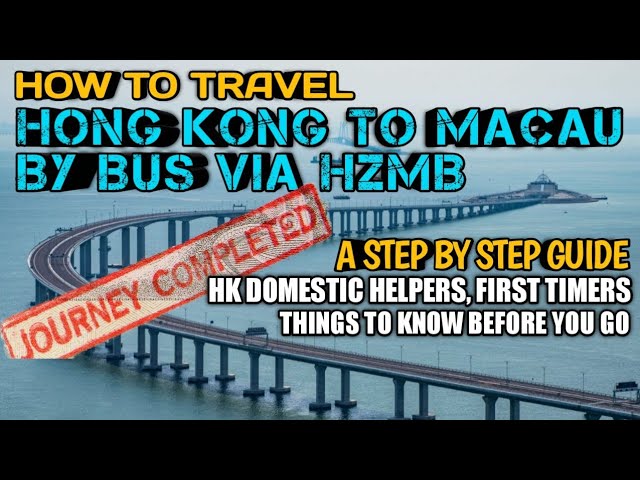 HOW TO GO TO MACAU FROM HONG KONG BY BUS VIA HONG KONG ZHUHAI MACAU BRIDGE | FROM SUNNY BAY STATION