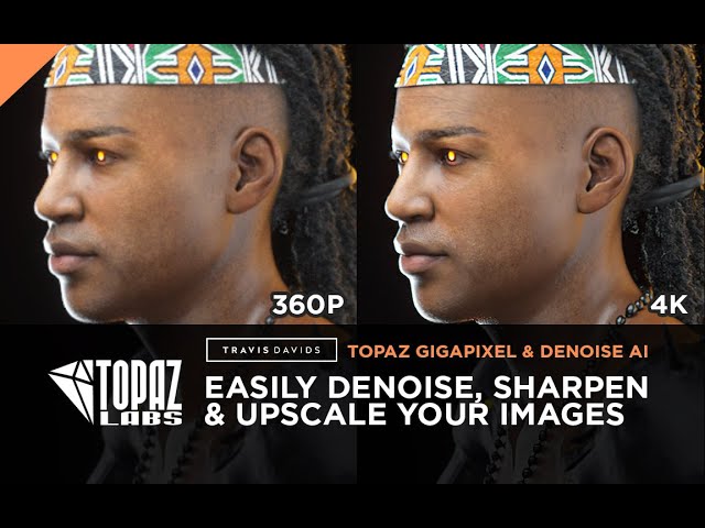 Easily Denoise, Sharpen And Upscale Your Images - Topaz Gigapixel And Denoise AI