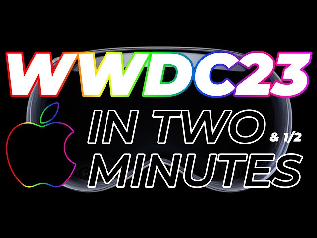 Apple WWDC 2023 Explained in two minutes! (Vision Pro, iOS 17 & more!)