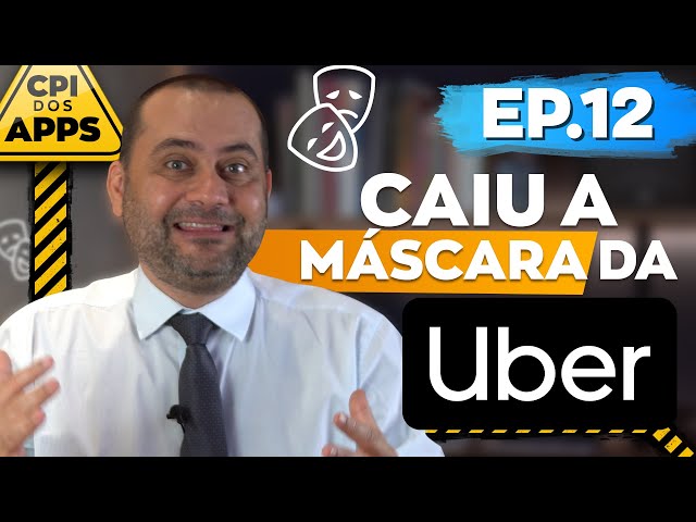 Uber VOLTA na CPI e é DESMASCARADA | CPI dos Aplicativos Ep.12