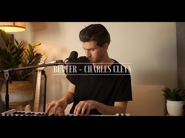 Better [Live] By Charles Cleyn
