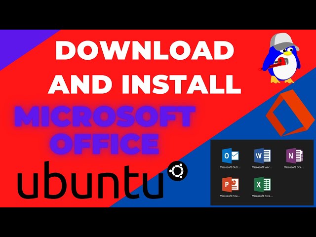 How to Install and Run Microsoft Office on Linux Ubuntu (2024 Tutorial)
