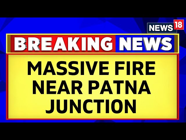 Patna Fire News | Massive Fire Breaks Out In A Hotel Opposite Patna Junction, 6 People Dead
