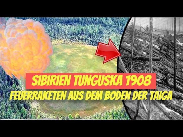 Sibirien Tunguska 1908: “Feuerraketen aus dem Boden” 🤔 Ein uraltes Abwehrsystem?
