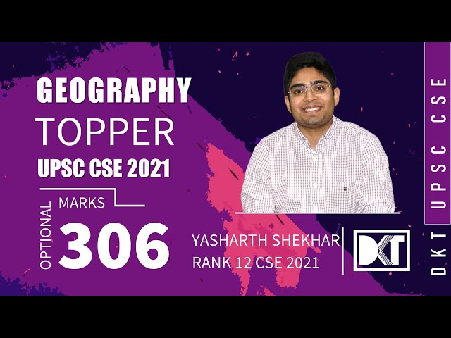 UPSC CSE | Highest Scorer | Strategy For Geography Optional | By Yasharth Shekhar, Rank 12 CSE 2021