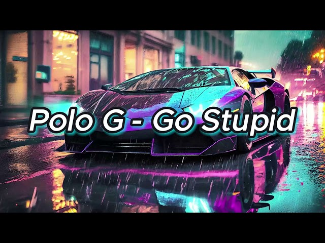 Polo G - Go Stupid Ft. Stunna 4 Vegas & NLE Choppa | "Hit the strip after school"