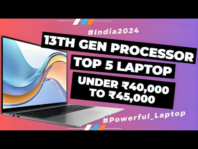 Top 5 💥 13th Gen Laptop Under 40000 to 45000 | Latest Gen i3 Processor