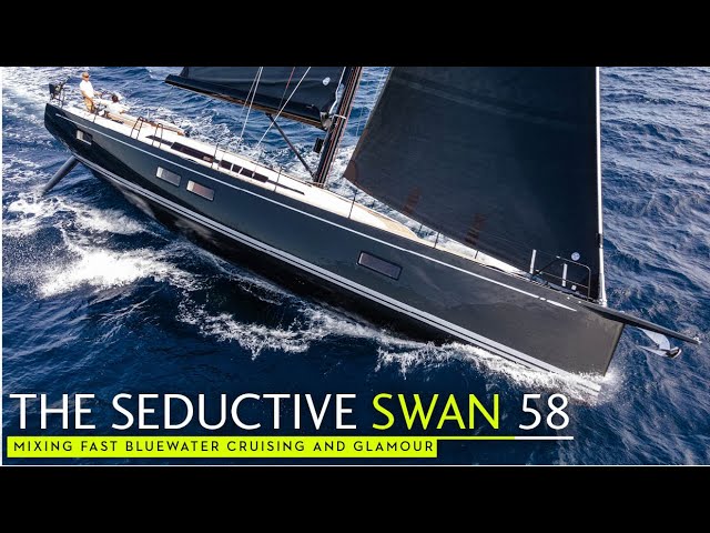 The seductive Swan 58 - mixing fast bluewater cruising and glamour