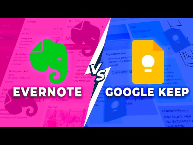 Evernote Vs Google Keep | Choosing the Right Note-Taking App