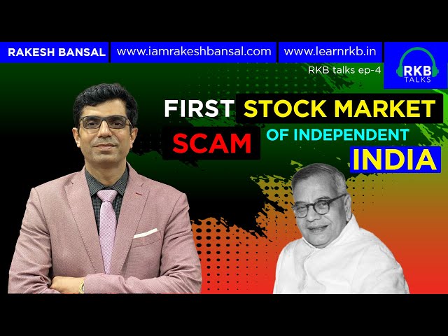 First Stock Market Scam of Independent India