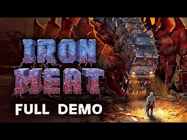 Iron Meat: Full Demo (No Commentary)