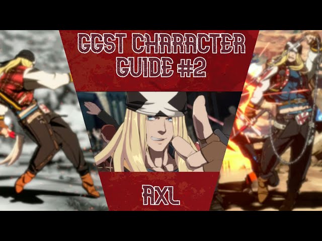 GGST Character Guide #2: Axl | Guilty Gear Strive Character Tutorial | Combo Guide