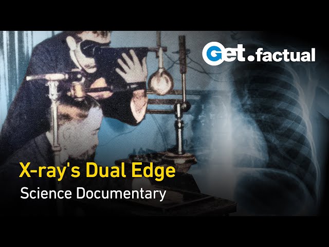 Radiant Revelations: Unveiling the X-ray Enigma | Full Documentary