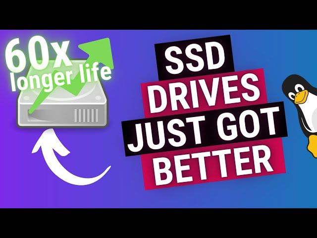 SSD drives in LINUX just saw a Lifetime BOOST! (SSDFS)