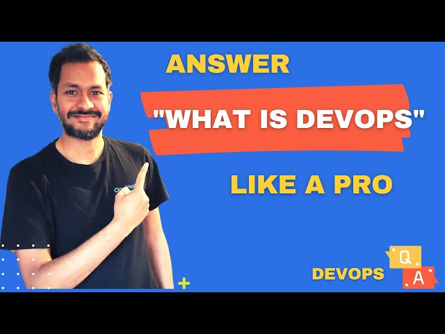 How to answer: "What is DevOps" like a PRO