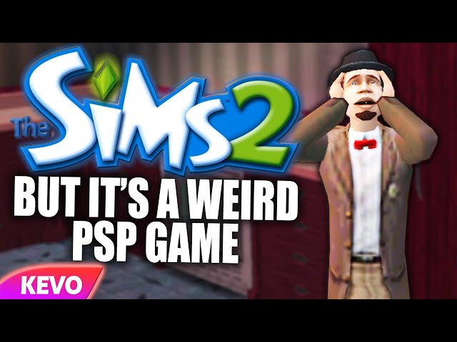 Sims 2 but it's a weird PSP game