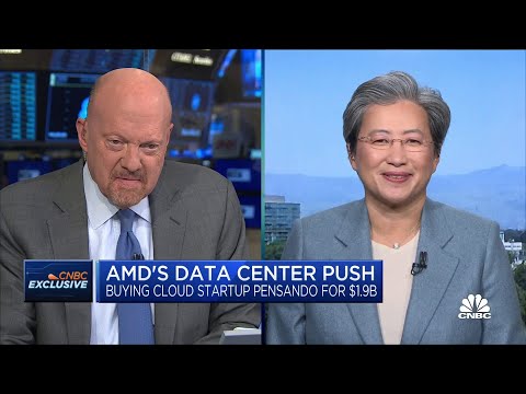 AMD CEO Lisa Su breaks down acquisition of cloud startup Pensando for $1.9 billion