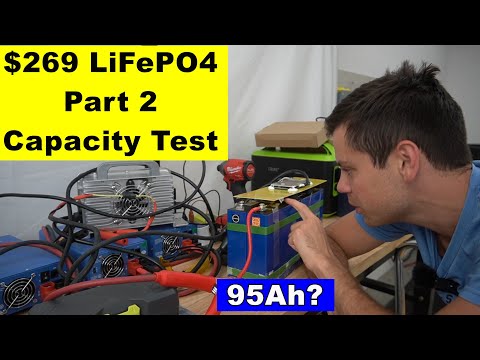 $269 12V LiFePO4 Part 2! Capacity Test Results