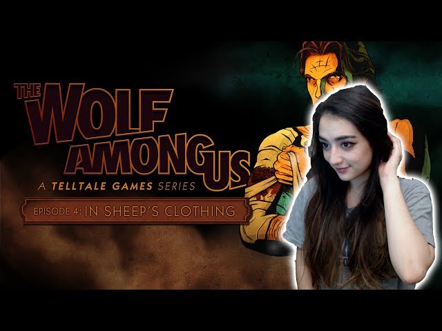 THE WOLF AMONG US - EPISODE 4 & 5