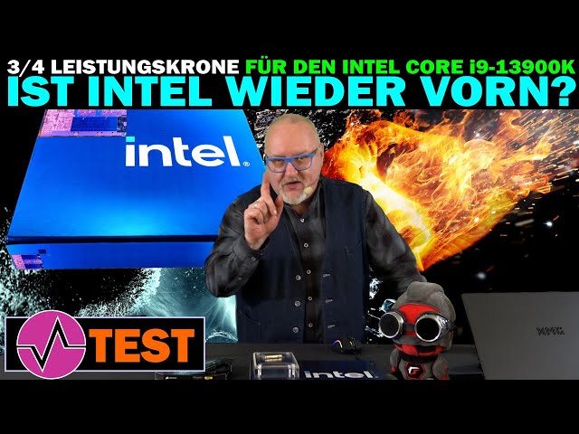 Intel Core i9-13900K und Core i5-13600K im Test - Showdown der 13. Generation und eine 3/4 Krone!