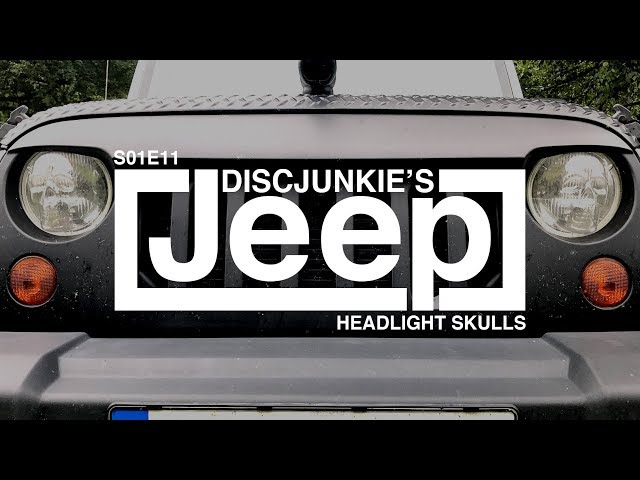 DISCJUNKIE'S JEEP | S01E11: Headlight Skulls