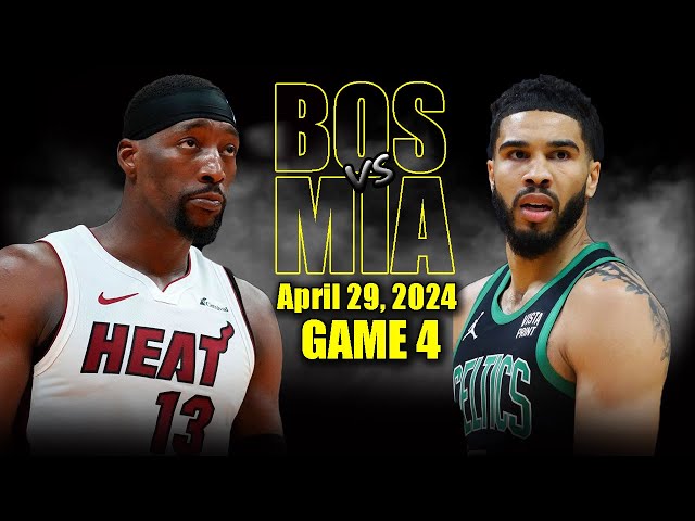 Boston Celtics vs Miami Heat Full Game 4 Highlights - April 29, 2024 | 2024 NBA Playoffs