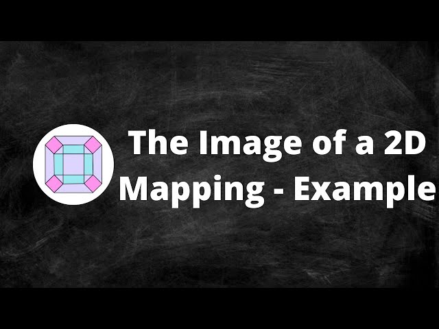 The Image of 2D Mapping - Example