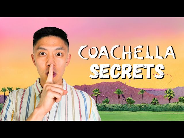 10 Coachella Secrets You Didn't Know