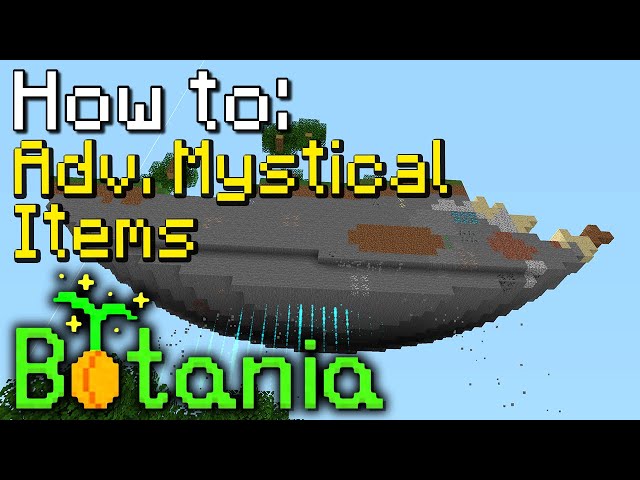 How to: Botania | Advanced Mystical Items (Minecraft 1.16.5)