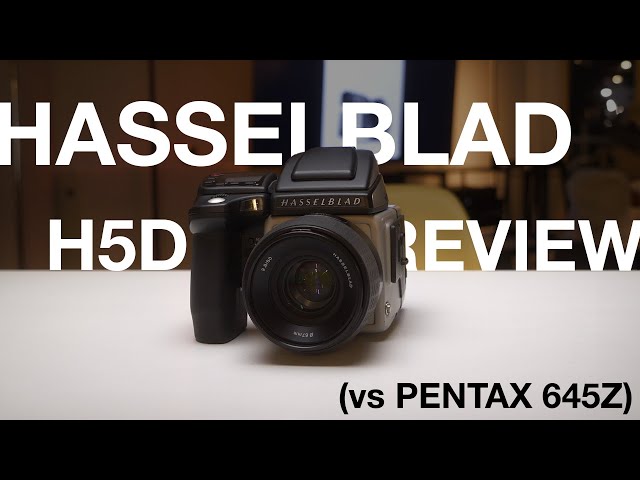 Hasselblad H5D Review (vs Pentax 645Z)