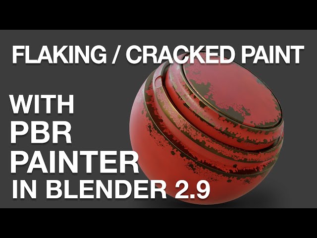 Flaking /Cracked Paint with PBR Painter in Blender 2.9