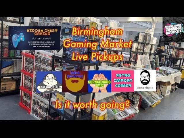 Birmingham Gaming Market Pickups Live with Guests