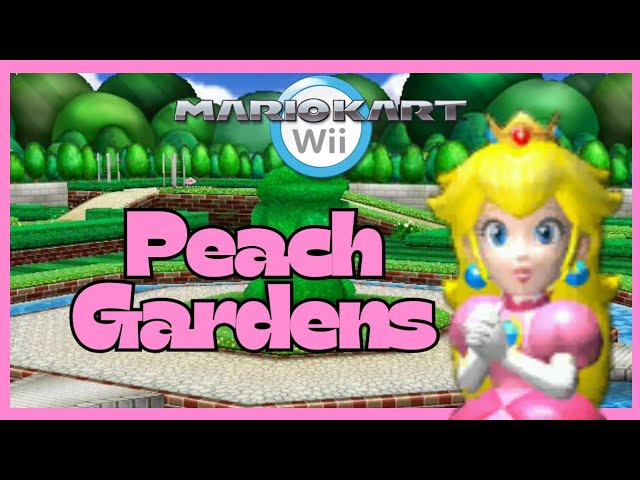 ❤️ Mario Kart Wii - Peach Gardens ❤️
