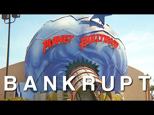 Bankrupt - Planet Hollywood