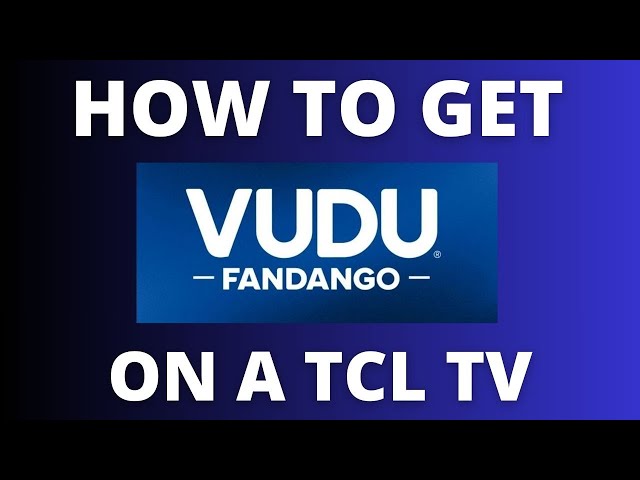 How to Get Vudo on a TCL TV