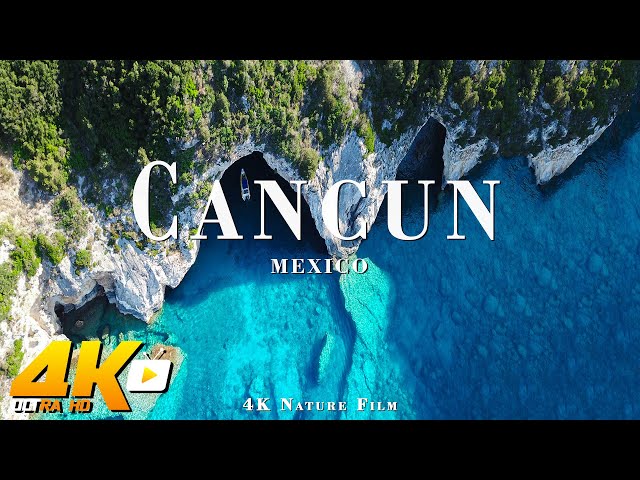 FLYING OVER Cancun, Mexico (4K UHD) Beautiful Nature Scenery with Relaxing Music | 4K VIDEO ULTRA HD
