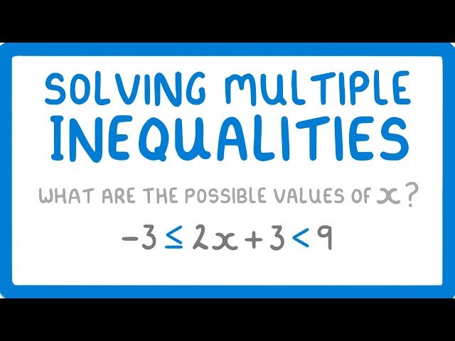 GCSE Maths - Solving Algebraic Inequalities with 2 Inequality Signs (Inequalities Part 3) #58