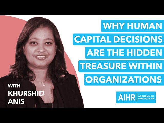 All About HR  - Ep#1.11 - Why Human Capital Decisions are the Hidden Treasure within Organizations