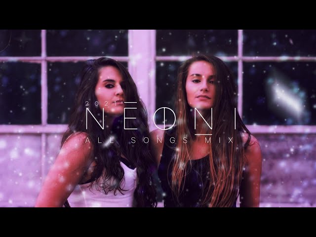 Neoni All Songs Mix 2021