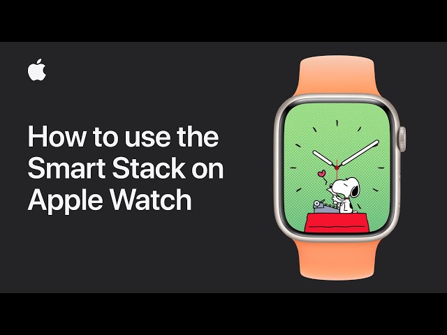 How to use the Smart Stack on Apple Watch | Apple Support