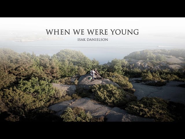 Isak Danielson - When We Were Young | Cover