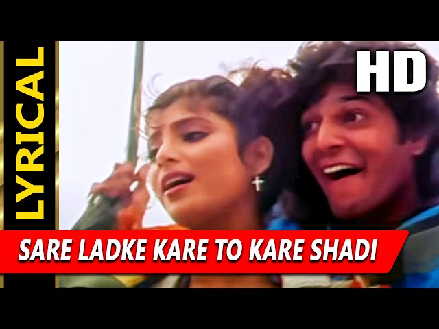 Sare Ladke Kare To Kare Shadi With Lyrics| इंसानियत| आशा भोसले, शब्बीर कुमार | Chunky Panday, Sonam