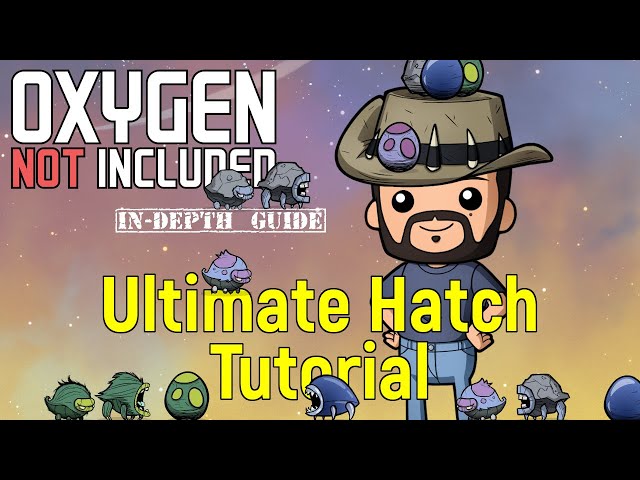 Hatch Ranching Tutorial | Oxygen Not Included