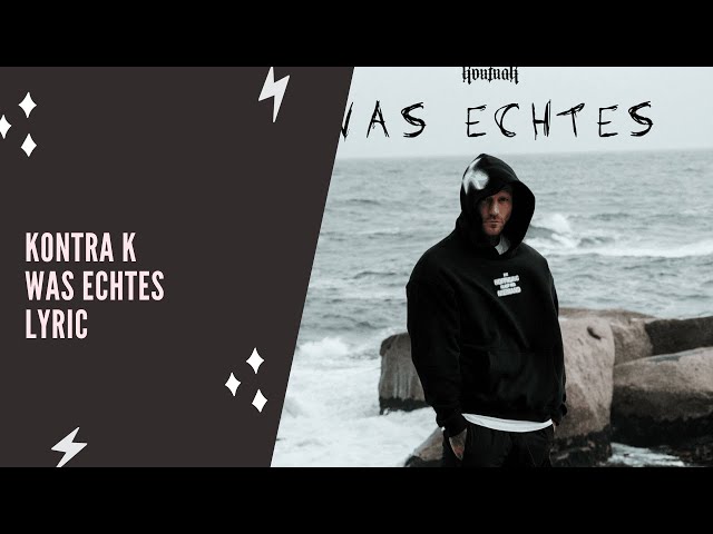 Kontra K - Was Echtes (Lyric Edition)