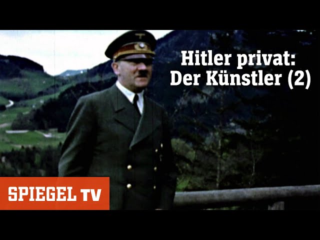 Hitler privat: Der Künstler [Teil 2] | SPIEGEL TV