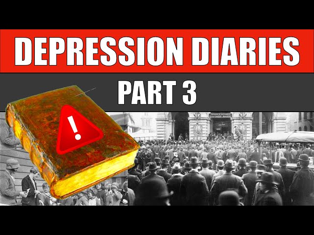 🔵 The GREAT DEPRESSION Diaries - PART 3