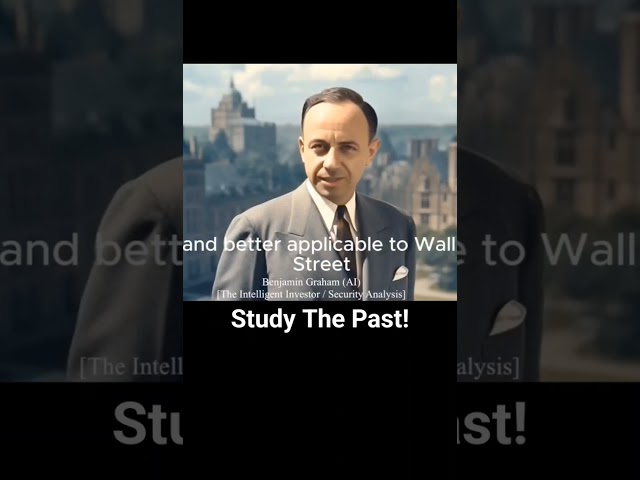 Study The Past! Benjamin Graham (AI 🤖) The Intelligent Investor. Warren Buffett. Value Investing.