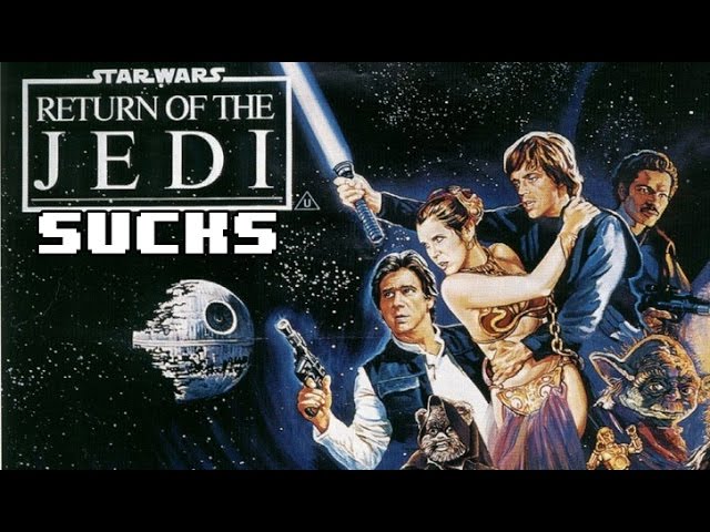 Return of the Jedi: Why it Sucks